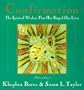 Confirmation: The Spiritual Wisdom That Has Shaped Our Lives
