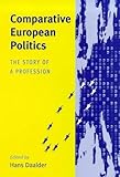 Comparative European politics : athe story of a profession
