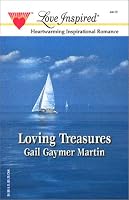 Loving Treasures (Loving Series #1) (Love Inspired #177)