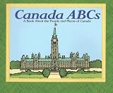 Canada ABCs: A Book About the People and Places of Canada (Country Abcs)