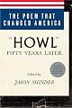 The Poem That Changed America: "Howl" Fifty Years Later