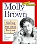 Molly Brown: Sharing Her Good Fortune (Community Builders)