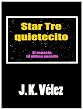 Star Tre quietecito