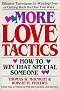 More Love Tactics: How to Win That Special Someone