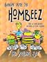 Hangin' With the Hombeez: The Spelling Bee