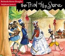 The Trial of the Stone: A Folk Tale