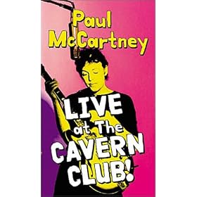 Paul McCartney - Live at the Cavern Club by Paul McCartney, David Gilmour, Mick Green, Ian Paice, and Pete Wingfield