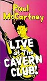 Paul McCartney - Live at the Cavern Club by 