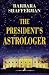 The President's Astrologer