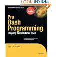 Pro Bash Programming (Expert's Voice in Linux)