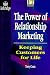 Power of Relationship Marketing: Keeping Customers for Life (Financial Times Series)
