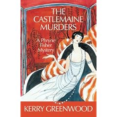 Castlemaine Murders, The: A Phryne Fisher Mystery (Phryne Fisher Mysteries)