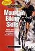 Bicycling Magazine's Mountain Biking Skills