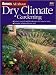 Book Ortho's All About Dry Climate Gardening (Ortho's All About Gardening)