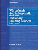Wörterbuch Gebäudetechnik Englisch - Deutsch: Dictionary Building Services English - German