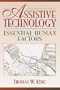 Assistive Technology: Essential Human Factors