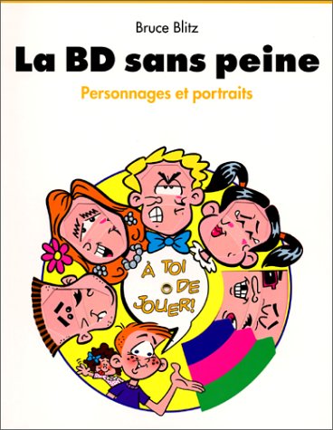 La BD sans peine : Personnages et portraits