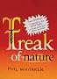 Freak of Nature: A Novel