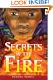 Secrets in the Fire