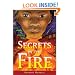 Secrets in the Fire