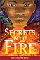 Secrets in the Fire