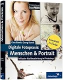 cover of Digitale Fotopraxis - Menschen und Portrait. Inklusive Nachbearbeitung in Photoshop (Galileo Design)
