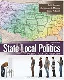 State and Local Politics: Institutions and Reform