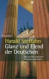 Glanz Und Elend Der Deutschen:  Harald Steffahn