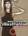 New Fashion Illustration (New Illustration Series)