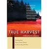 True Harvest: Readings from Henry David Thoreau for Every Day of the Year