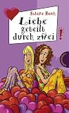 Liebe geteilt durch zwei - Sabine Both