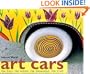 Art Cars: The Cars, the Artists, the Obsession, the Craft