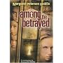 Among the Betrayed (Shadow Children)