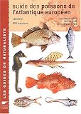 Guide des poissons de l'Atlantique europ�en