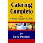 Catering Complete by  Doug Pinkston