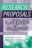 Research Proposals, Third Edition: A Guide to Success
