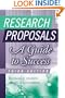Research Proposals, Third Edition: A Guide to Success