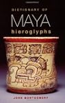 Dictionary Of Maya Hieroglyphs