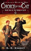 Choice of the Cat (Vampire Earth)