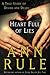 Heart Full of Lies: A True Story of Desire and Death by Ann Rule, Ann Rule