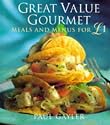 Great Value Gourmet: Meals and Menus for 1 Pound