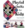 Playful Quilts for Kids: Sew Colorful Interactive Fun!