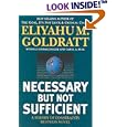 Necessary but Not Sufficient: A Theory of Constraints Business Novel