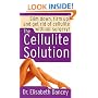 The Cellulite Solution
