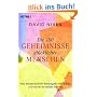 Die 100 Geheimnisse gl�cklicher Menschen: Was Wissenschaftler herausgefunden haben und wie wir es nutzen k�nnen