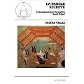 La Parole secr�te : L'Enseignement du ma�tre Soufi R�m�