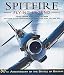 Spitfire: Flying Legend - 60th Anniversary 1936-96 (Osprey Classic Aircraft)