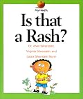 Is That a Rash? (My Health)