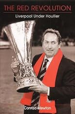 The Red Revolution: Liverpool under Houllier