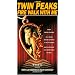 Twin Peaks: Fire Walk With Me [VHS]